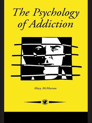 cover image of The Psychology of Addiction